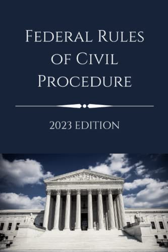 Beispielbild fr Federal Rules of Civil Procedure: 2023 Edition zum Verkauf von Red's Corner LLC