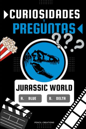 Beispielbild fr Curiosidades y Preguntas de Jurassic World: Libro de preguntas y respuestas con datos inditos de las pelculas, Regalo ideal para fans de la saga de dinosaurios. zum Verkauf von Buchpark