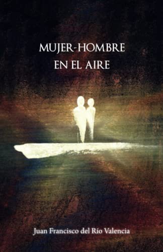 Imagen de archivo de Mujer-Hombre En El Aire a la venta por PBShop.store US