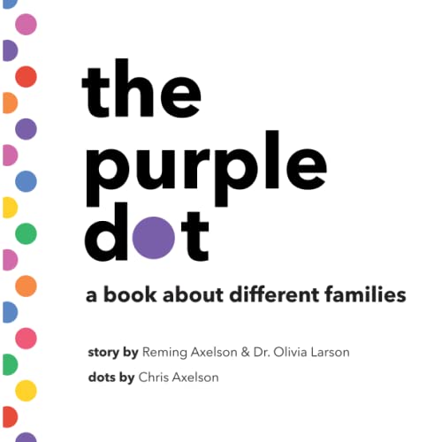 Stock image for The purple dot: a book about different families for sale by GreatBookPricesUK