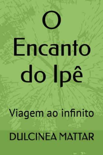Beispielbild fr O Encanto do Ip: Viagem ao infinito zum Verkauf von GreatBookPrices