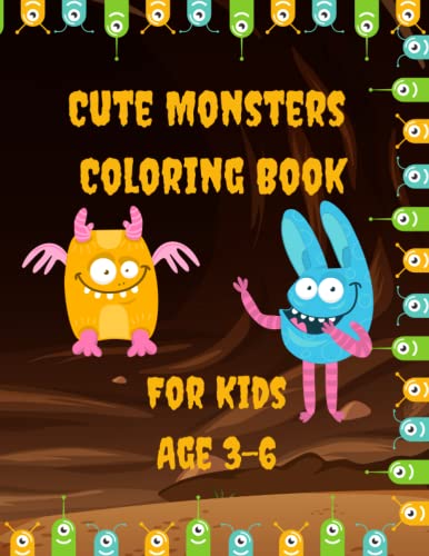 Stock image for Cute Monsters Coloring Book For Kids Age 3-6 for sale by PBShop.store US