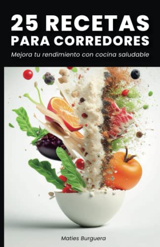 Stock image for 25 Recetas Para Corredores for sale by PBShop.store US