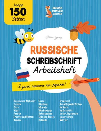 9798374218350: Russische Schreibschrift Arbeitsheft. Russisch schreiben und lernen: Ein umfassendes Schreibtraining fr zweisprachige Kinder und Erwachsene. Lerne ... Alphabet, verbessere deine Russischkenntnisse