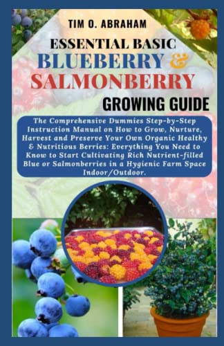 Stock image for Essential Basic Blueberry and Salmonberry Growing Guide for sale by PBShop.store US