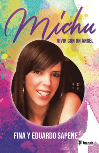 Beispielbild fr MICHU: VIVIR CON UN NGEL (Spanish Edition) zum Verkauf von Ria Christie Collections