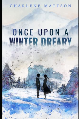 Beispielbild fr Once Upon a Winter Dreary: The Fairy Tale Case Files VI zum Verkauf von Ria Christie Collections