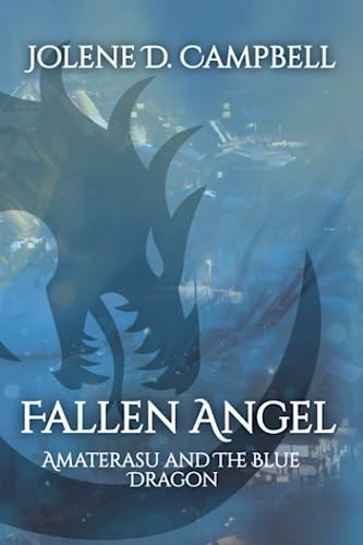 Stock image for Fallen Angel: Amaterasu and The Blue Dragon for sale by GreatBookPrices