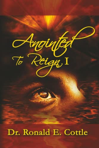 9798374349436: Anointed to Reign I: David's Pathway To Rulership