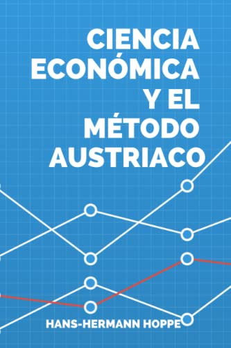 Imagen de archivo de Ciencia econ?mica y el m?todo austriaco a la venta por PBShop.store US