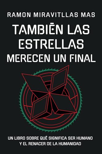 Imagen de archivo de Tambin las estrellas merecen un final (Spanish Edition) a la venta por California Books