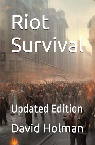 Stock image for Riot Survival: Updated Edition for sale by Ria Christie Collections