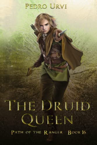 Imagen de archivo de The Druid Queen: (Path of the Ranger Book 16) a la venta por Omega