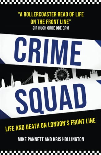Imagen de archivo de Crime Squad: Life and death on London's front line a la venta por GreatBookPrices