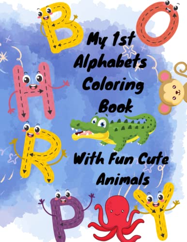 Stock image for My 1st Alphabets Coloring Book With Fun Cute Animal for sale by PBShop.store US