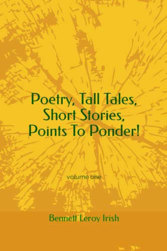 Imagen de archivo de Poetry, Tall Tales, Short Stories, Points To Ponder! a la venta por PBShop.store US