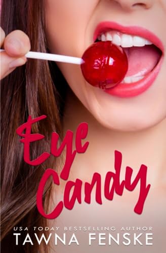 9798375048499: Eye Candy: 1 (Sugar & Spice Erotic Romance)