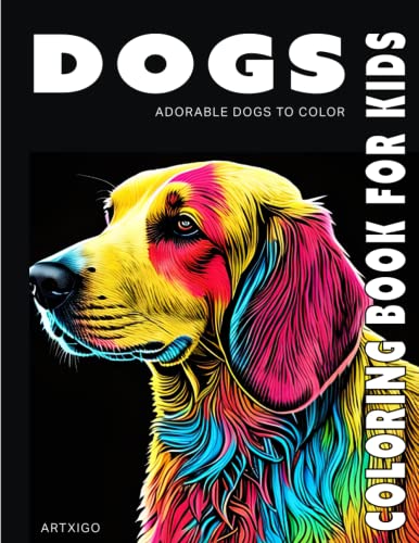 Stock image for DOG Coloring Book for kids: adorable dogs to color for sale by GreatBookPrices