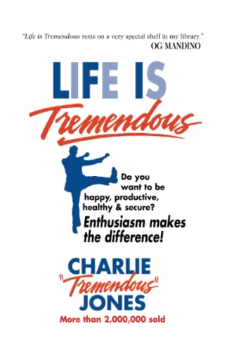 9798375199542: Life is Tremendous: Enthusiasm Makes the Difference