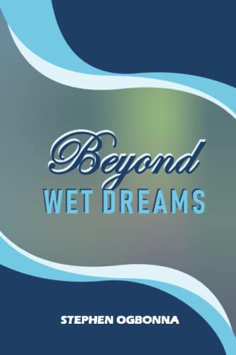 Beispielbild fr Beyond Wet Dreams zum Verkauf von PBShop.store US