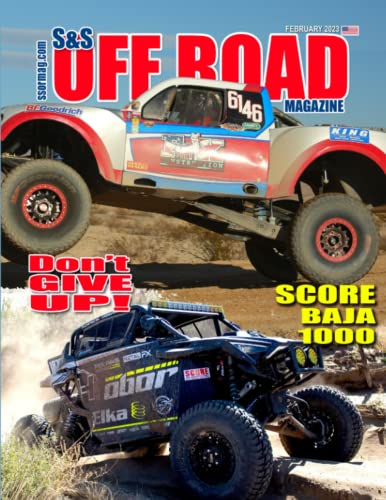 9798375326108: S&S Off Road Magazine February 2023 Book Version: Off road racing, dirt bikes, quads, UTVs, SXS, 4WDs, Trucks, desert racing and automotive fun