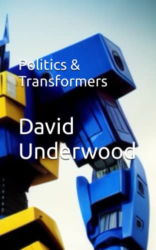 Stock image for Politics & Transformers for sale by GreatBookPrices