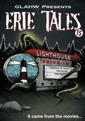 Beispielbild fr Erie Tales 15: It Came from the Movies zum Verkauf von Ria Christie Collections