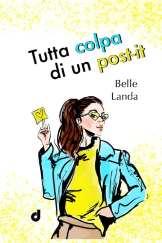Stock image for Tutta colpa di un Post-It for sale by PBShop.store US