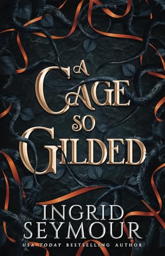 Stock image for A Cage So Gilded (Healer of Kingdoms) for sale by Omega