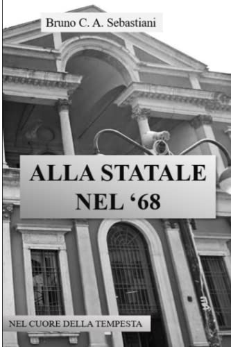 Stock image for Alla Statale Nel '68 for sale by PBShop.store US