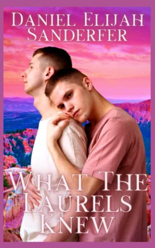 Stock image for What The Laurels Knew for sale by Ria Christie Collections