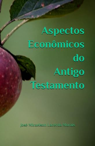 Beispielbild fr Aspectos Econ?micos do Antigo Testamento zum Verkauf von PBShop.store US