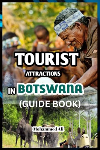 Stock image for TOURIST ATTRACTIONS IN BOTSWANA: GUIDE BOOK for sale by Ria Christie Collections