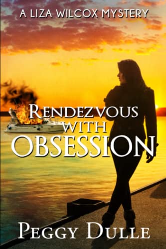 Stock-Bild f�r Rendezvous with Obsession (Liza Wilcox Mystery Series, Band 7)