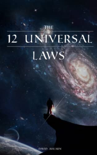 Stock image for 12 Universal Laws: Master the 12 Universal Laws and You Will Master Life. for sale by Ria Christie Collections
