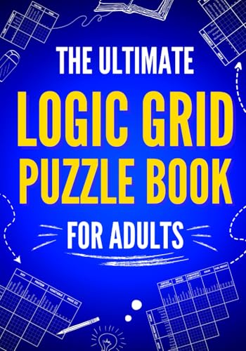 Imagen de archivo de The Ultimate Logic Grid Puzzle a la venta por SecondSale