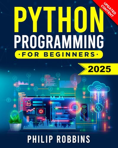 Beispielbild fr Python Programming for Beginners: The Complete Guide to Mastering Python in 7 Days with Hands-On Exercises ? Top Secret Coding Tips to Get an Unfair Advantage and Land Your Dream Job! zum Verkauf von Bahamut Media