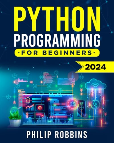 Stock image for Python Programming for Beginners: The Complete Guide to Mastering Python in 7 Days with Hands-On Exercises ? Top Secret Coding Tips to Get an Unfair Advantage and Land Your Dream Job! for sale by Decluttr