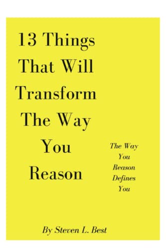 Beispielbild fr 13 Things That Will Transform The Way You Reason zum Verkauf von PBShop.store US