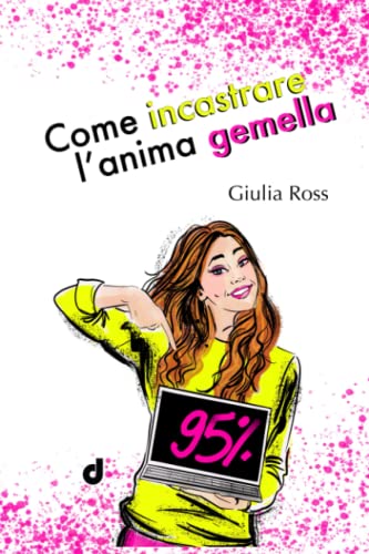 Beispielbild fr Come Incastrare l'Anima Gemella zum Verkauf von PBShop.store US