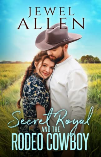 Beispielbild fr Secret Royal and the Rodeo Cowboy zum Verkauf von GreatBookPrices