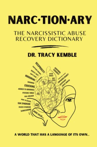 Stock image for Narctionary: The Narcissistic Abuse Recovery Dictionary for sale by GreatBookPrices