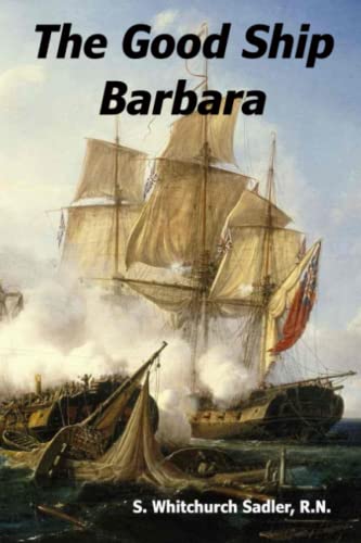 Stock image for The Good Ship Barbara for sale by PBShop.store US