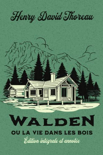 Beispielbild fr Walden ou la vie dans les bois dition intgrale et annote zum Verkauf von medimops
