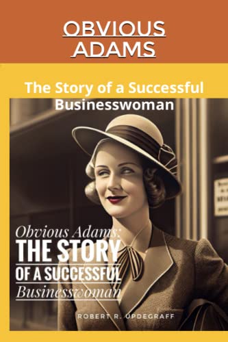 9798376845578: Obvious Adams: The Story of a Successful Businesswoman