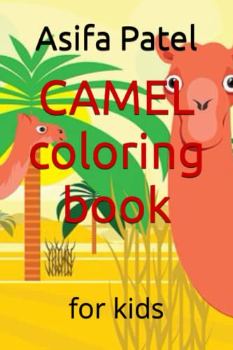 Stock image for CAMEL coloring book: for kids for sale by SecondSale