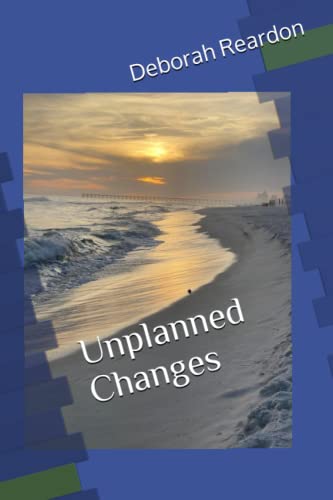 Beispielbild fr Unplanned Changes zum Verkauf von California Books