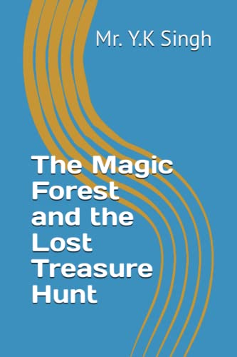 Stock image for The Magic Forest and the Lost Treasure Hunt for sale by Ria Christie Collections