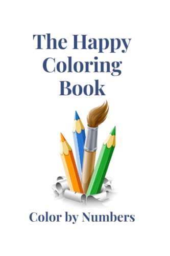 9798377135470: The Happy Color Book - Color by Numbers: Color By Numbers
