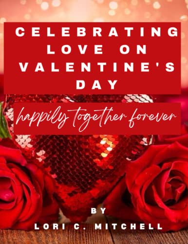 Beispielbild fr Celebrating Love on Valentine's Day zum Verkauf von PBShop.store US